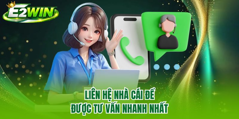 Liên hệ nhà cái để được tư vấn nhanh nhất Liên hệ nhà cái để được tư vấn nhanh nhất