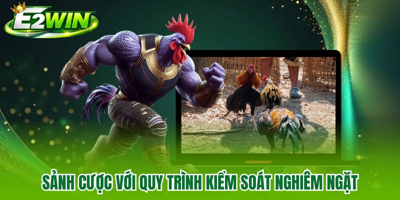 Sảnh cược với quy trình kiểm soát nghiêm ngặt